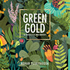 Green Gold-The Discovery of Sri Lanka's Biodiversity-Book